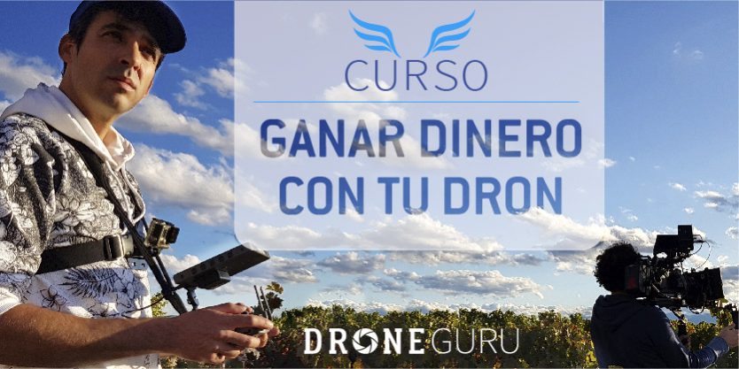 Curso Como Ganar Dinero con tu dron