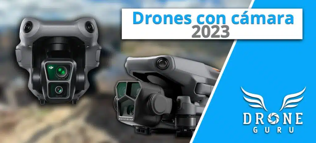 Drones con cámara