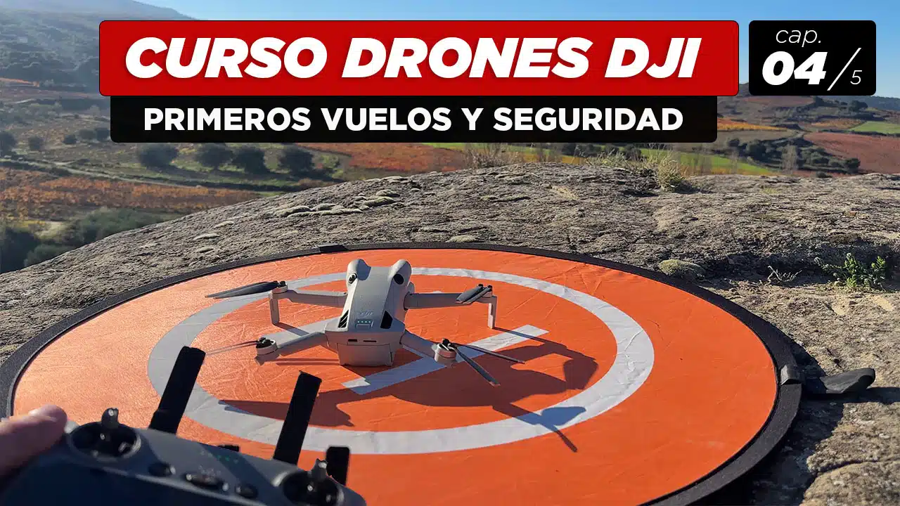 Curso Drones DJI MINI -gratis. Capitulo 4