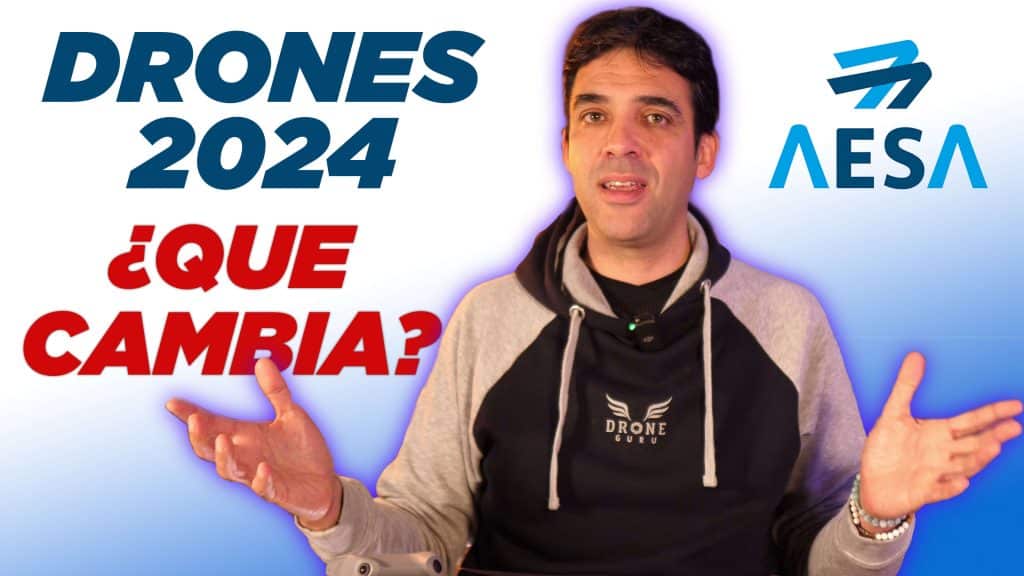 Cambios drones 2024