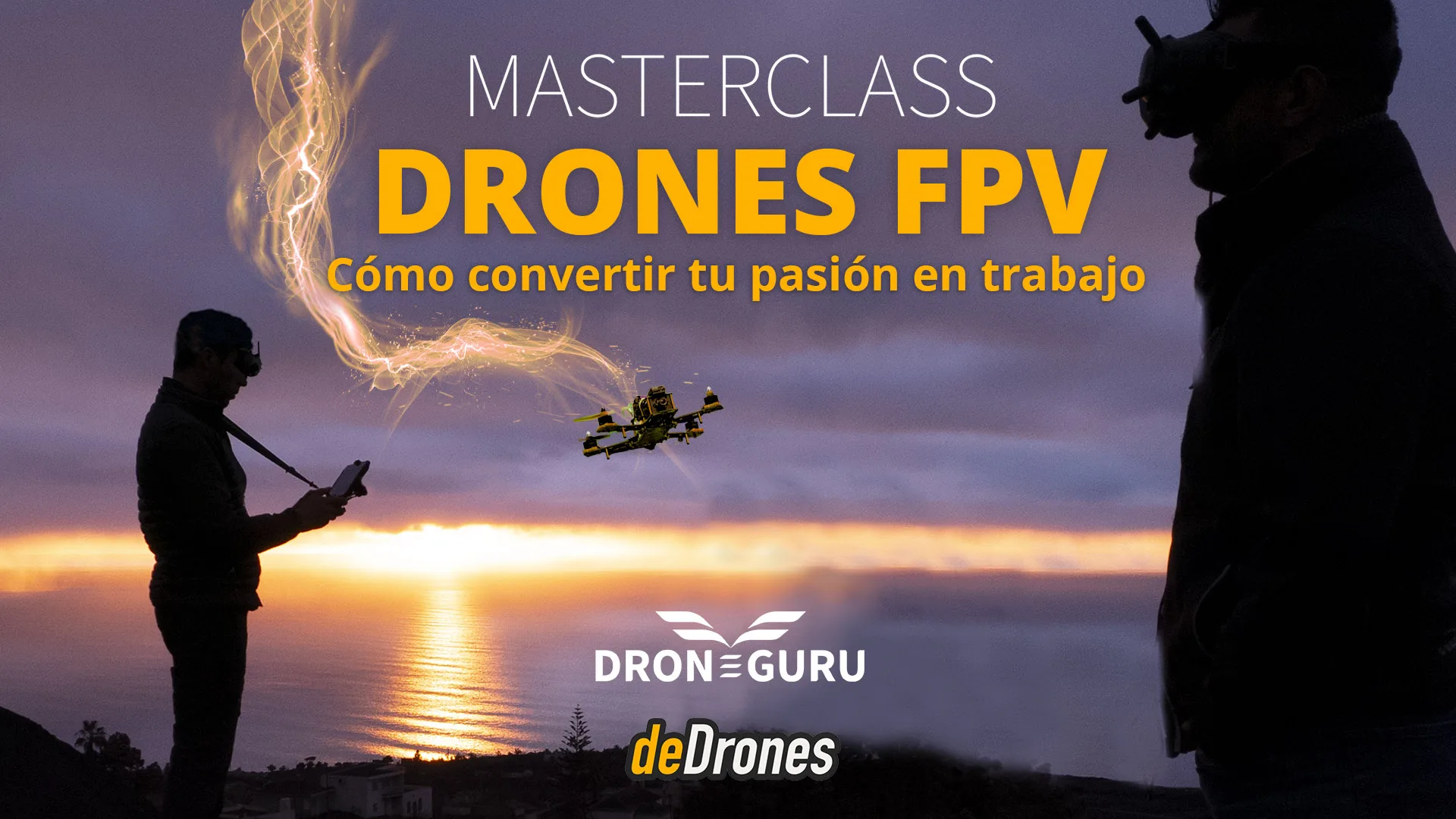 Cartel-Promo Masteclass Masterclass Drones FPV PRo