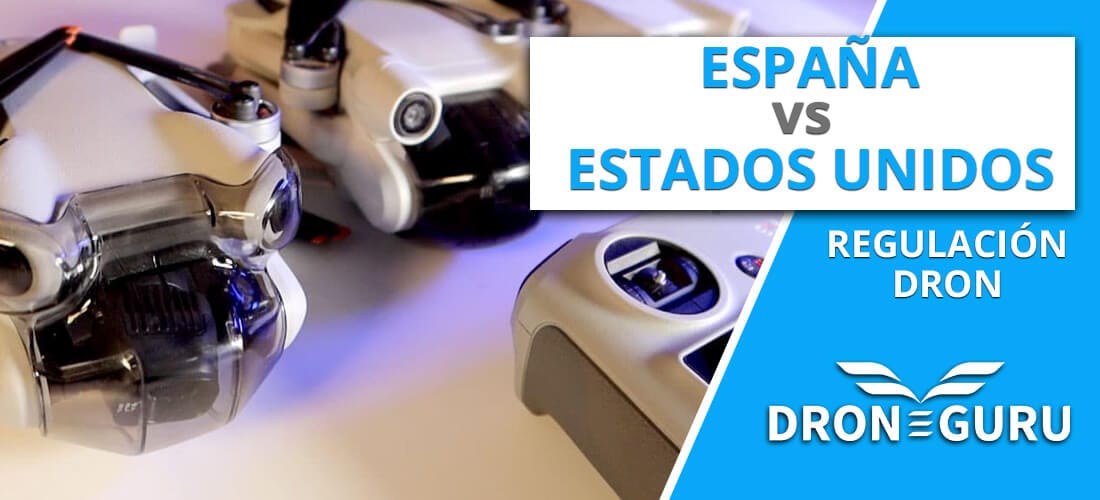 Regulación de drones España vs EEUU